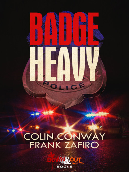 Title details for Badge Heavy by Colin Conway - Available
